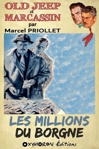 Marcel Priollet - Les millions du borgne.