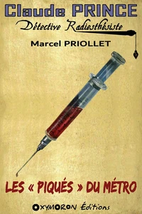 Les « Piqués » du Métro