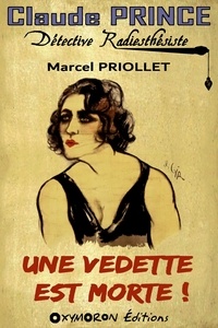 Marcel Priollet - Une vedette est morte !.