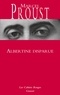 Marcel Proust - A la recherche du temps perdu  : Albertine disparue.