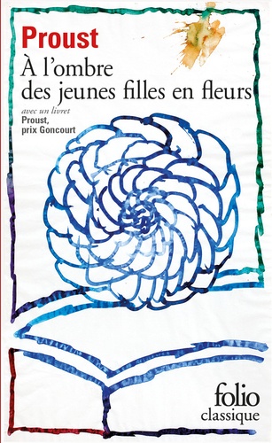 A la recherche du temps perdu Tome 2 A l'ombre des jeunes filles en fleurs. Avec 1 livret Proust, Prix Goncourt -  -  Edition collector