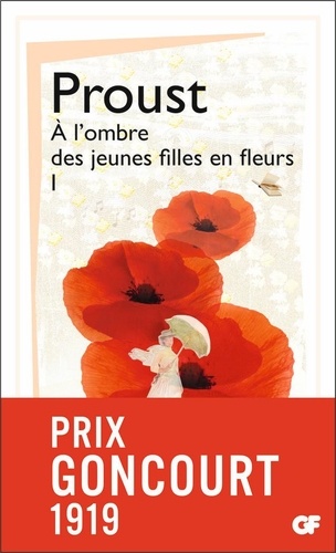 A la recherche du temps perdu Tome 2 A l'ombre des jeunes filles en fleurs. Volume 1