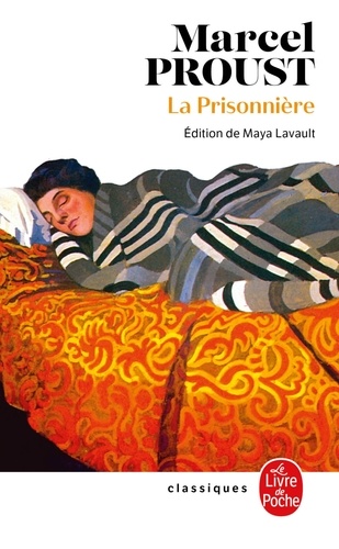 A la recherche du temps perdu Tome 5 La prisonnière