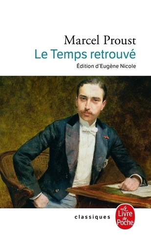 A la recherche du temps perdu Tome 7 Le Temps retrouvé