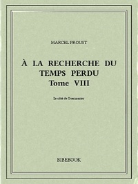 Marcel Proust - À la recherche du temps perdu VIII.