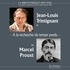 Marcel Proust et Jean-Louis Trintignant - À la recherche du temps perdu.