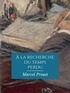 Marcel Proust - À la recherche du temps perdu - Texte intégral.