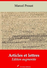 Marcel Proust - Articles et lettres – suivi d'annexes - Nouvelle édition 2019.