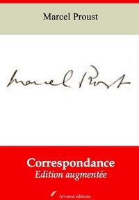 Marcel Proust - Correspondance – suivi d'annexes - Nouvelle édition 2019.