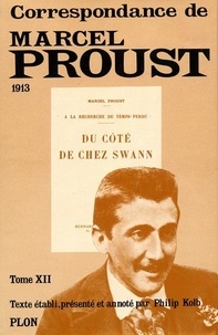 Marcel Proust - Correspondance. Tome 12.