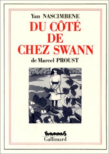 Marcel Proust - Du côté de chez Swann - À la recherche du temps perdu.