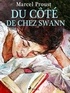 Marcel Proust - Du Côté de chez Swann.