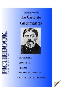 Marcel Proust - Fiche de lecture Le Côté de Guermantes.