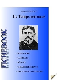 Marcel Proust - Fiche de lecture Le Temps retrouvé.