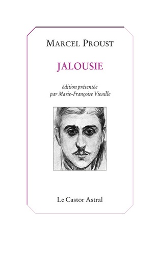 Marcel Proust - Jalousie.