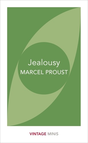 Marcel Proust - Jealousy.