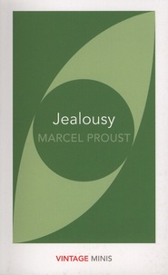 Marcel Proust - Jealousy.