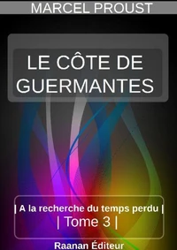 LE CÔTÉ DE GUERMANTES