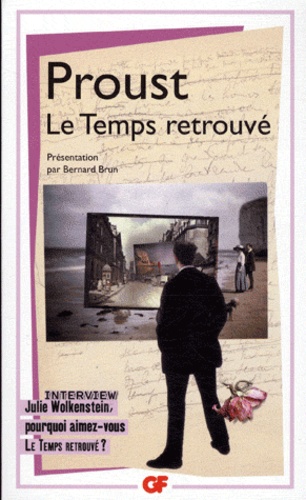 Marcel Proust - Le Temps retrouvé.