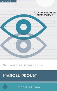 Marcel Proust - Sodome et Gomorrhe.