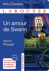 Marcel Proust - Un amour de Swann.