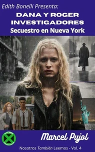 Dana y Roger Investigadores - Secuestro en Nueva York