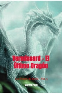  Marcel Pujol - Verminaard - El Último Dragón - Los Fuera de Serie, #3.
