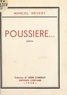 Marcel Revest - Poussière....