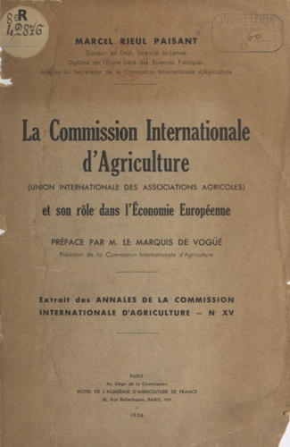 La Commission internationale d'agriculture (Union internationale des associations agricoles). Et son rôle dans l'économie européenne