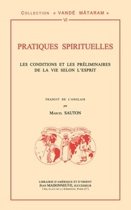 Pratiques spirituelles - Les conditions et les préliminaires de la vie selon lEsprit.pdf