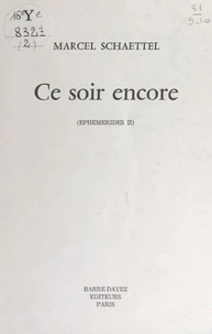 Éphémérides (2). Ce soir encore