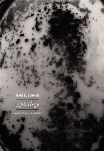 Marcel Schwob - Spicilege.