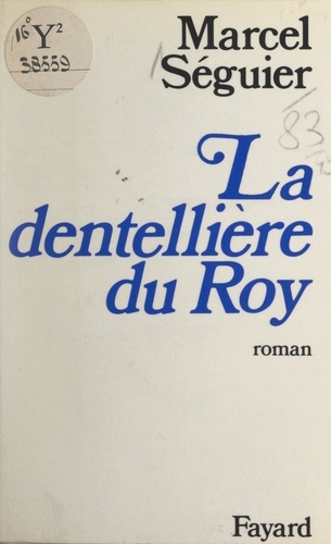La dentellière du Roy