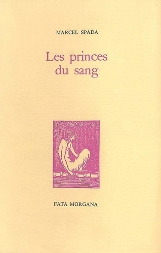 Marcel Spada - Les Princes Du Sang.