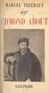 Marcel Thiébaut et  Chassériau - Edmond About.