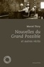 Marcel Thiry - Nouvelles du grand possible et autres récits.