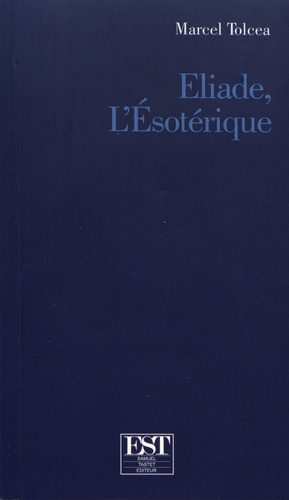 Eliade, l'ésotérique