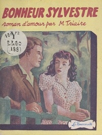 Marcel Triaire - Bonheur sylvestre.