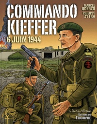 Marcel Uderzo et Philippe Zytka - Commando Kieffer - 6 juin 1944.