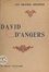 David d'Angers. Étude critique illustrée de 24 reproductions hors texte