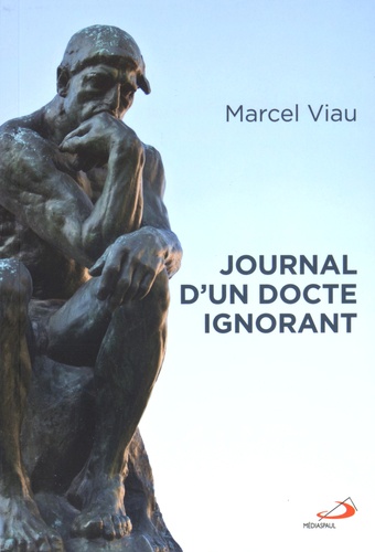 Marcel Viau - Journal d'un docte ignorant.