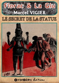 Marcel Vigier - Le secret de la statue.