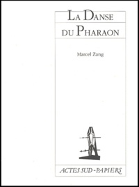 Marcel Zang - La Danse du Pharaon - Drame en cinq actes.