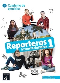 Marcela Calabia et Maria Letizia Galli - Reporteros internacionales 1 A1 - Cuaderno de ejercicios.