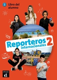 Marcela Calabia - Reporteros internacionales 2 - Libro del alumno. 1 CD audio
