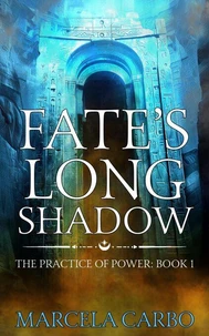 Fate's Long Shadow