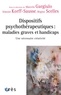 Marcela Gargiulo et Simone Korff-Sausse - Dispositifs psychothérapeutiques : maladies graves et handicaps - Une nécessaire créativité.