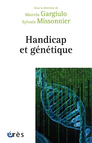 Handicap et génétique. Prédition, anticipation et incertitude