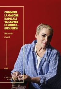 Téléchargement gratuit de nouveaux livres électroniques Comment la gauche radicale va sauver le monde... (des juifs) 9782380823394