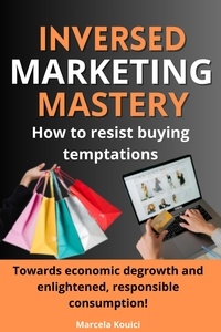  Marcela Kouici - Inversed Marketing Mastery.